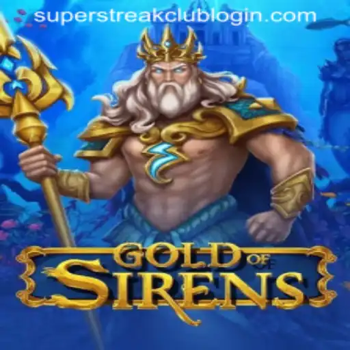 GoldofSirens: Unveiling the Latest Sensation in Gaming